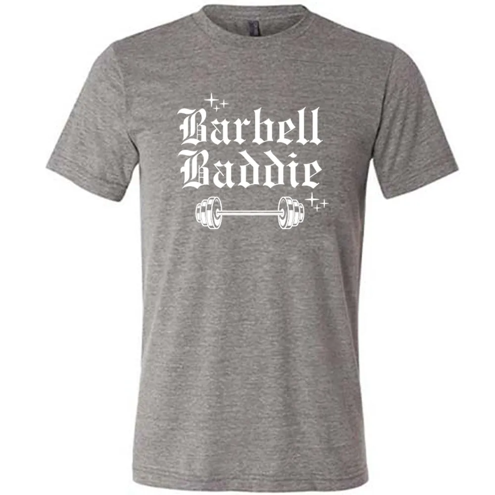 Barbell Baddie Shirt Unisex