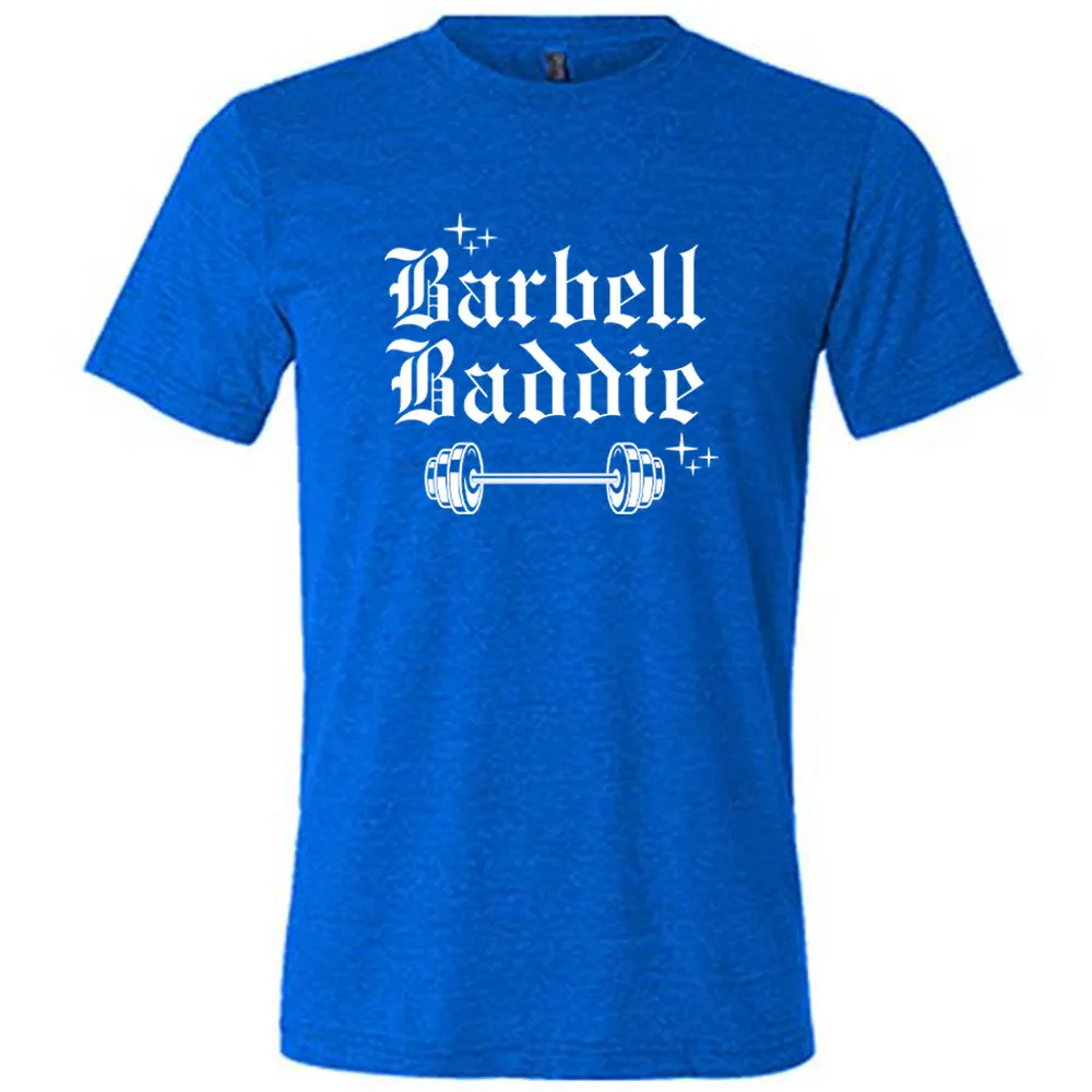 Barbell Baddie Shirt Unisex