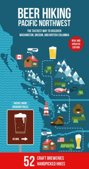 Beer Hiking Pacific Northwest by Wood