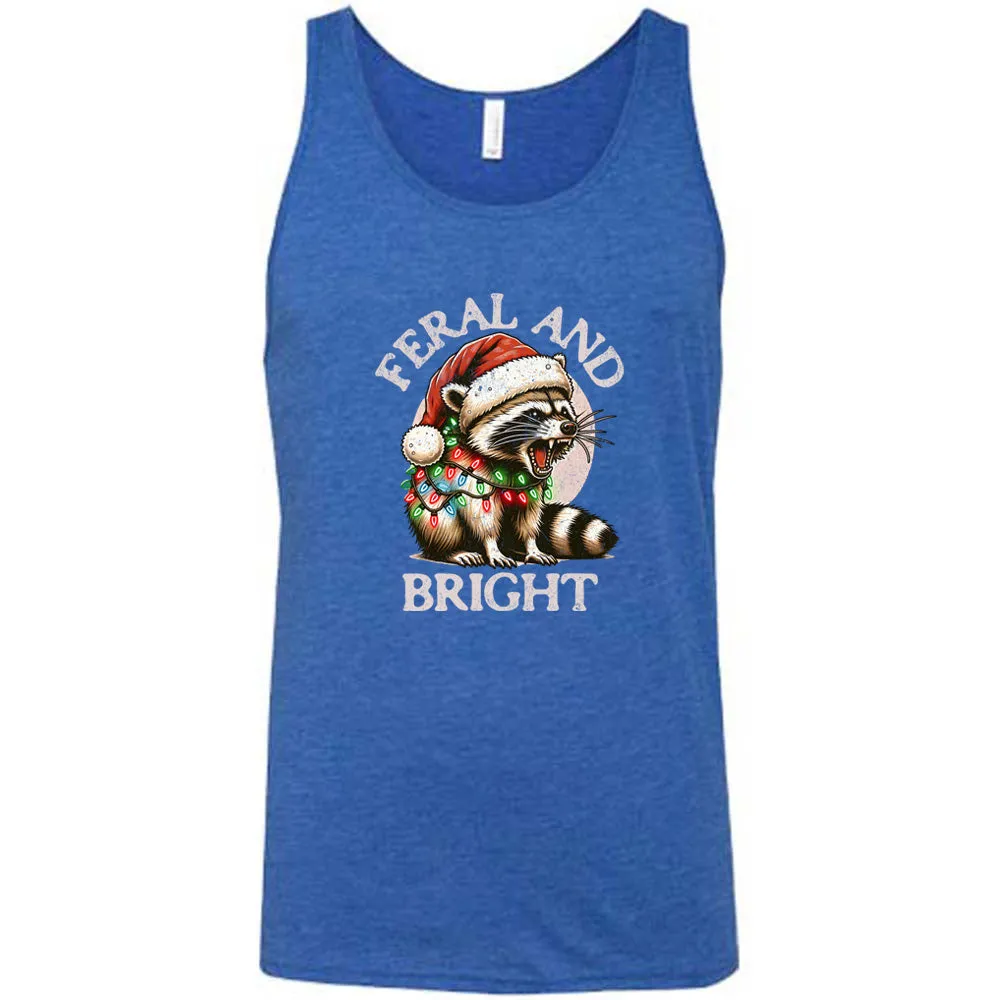 Feral And Bright Shirt Unisex