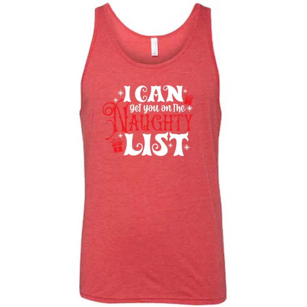 I Can Get You On The Naughty List Shirt Unisex