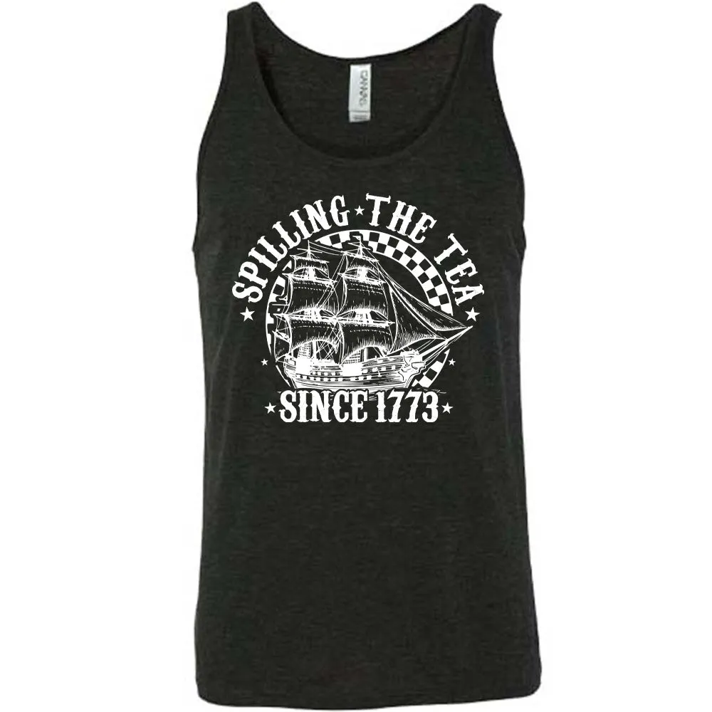 Spilling The Tea Since 1773 Shirt Unisex
