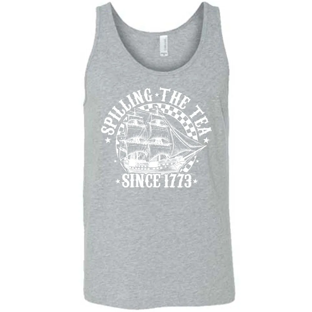 Spilling The Tea Since 1773 Shirt Unisex